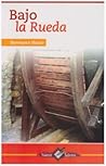 Bajo La Rueda