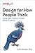 Design for How People Think...