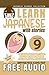 Learn Japanese with Stories Volume 9: The Easy Way to Read, Listen, and Learn from Japanese Folklore, Tales, and Stories (Japanese Reader Collection)