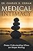 Medical Intimacy by Charles D. Coram