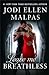 Leave Me Breathless by Jodi Ellen Malpas