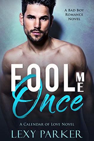 Fool Me Once (A Calendar of Love Romance Book 3)