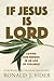 If Jesus Is Lord: Loving Our Enemies in an Age of Violence