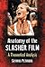 Anatomy of the Slasher Film by Sotiris Petridis Anatomy of the Slasher Film by Sotiris Petridis