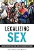 Legalizing Sex: Sexual Minorities, AIDS, and Citizenship in India