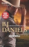 Iron Will & Justice at Cardwell Ranch by B.J. Daniels