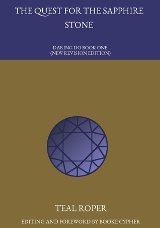 The Quest for the Sapphire Stone (Daring Do #1)