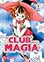 Il club della magia, vol. 1 (Mahoutsukai Tai!, #1)