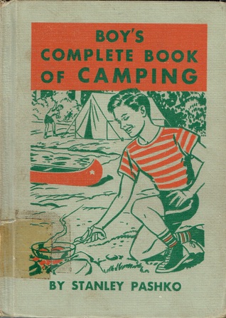 Boys Complete Book of Camping