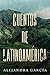 Cuentos de Latinoamérica: S...