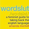 Wordslut: A Femin...