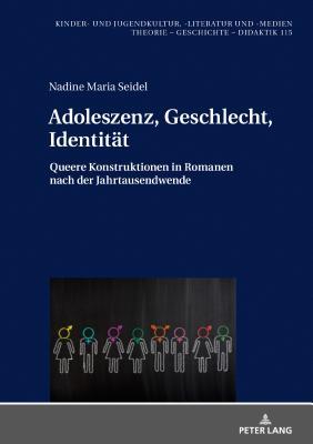 Adoleszenz, Geschlecht, Identität (Kinder- und Jugendkultur, -literatur und -medien)