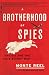 A Brotherhood of Spies: The U-2 and the CIA's Secret War