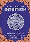 A Little Bit of Intuition by Catharine Allan