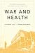 War and Health by Catherine Lutz