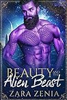 Beauty And The Alien Beast by Zara Zenia