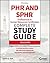 PHR and SPHR Professional in Human Resources Certification Complete Study Guide: 2018 Exams