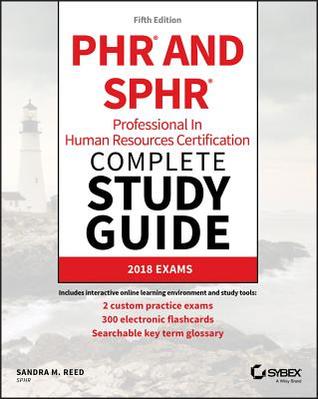 pdf download Phr and Sphr Professional in Human Resources Certification Complete Study Guide: 2018 Exams