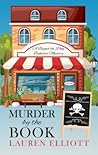 Murder by the Book by Lauren  Elliott