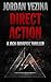 Direct Action by Jordan Vezina Direct Action by Jordan Vezina