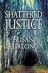 Shattered Justice (Bone Gap Travellers, #3)