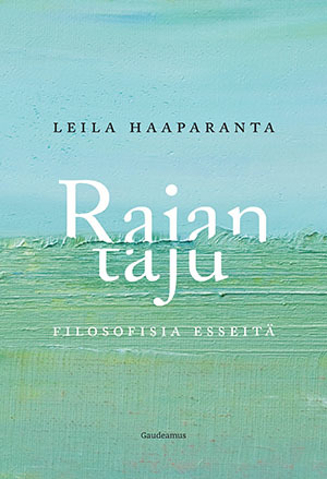 Rajan taju : filosofisia esseitä (Hardcover)