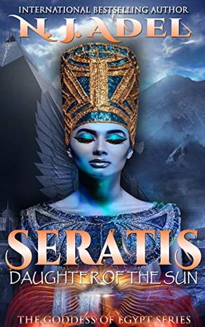 Daughter of the Sun (Seratis The Goddess of Egypt #1)
