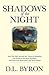Shadows of the Night by D.L. Byron