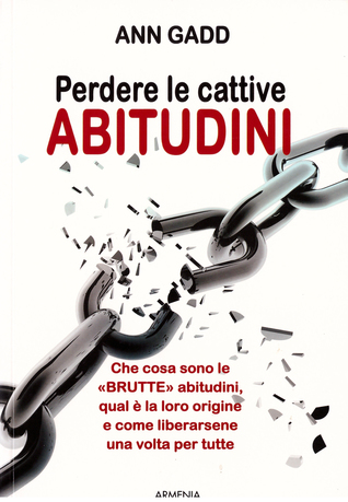 Perdere le cattive Abitudini (Paperback)