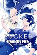 Zocker - Friendly Fire
