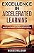 Excellence in Accelerated Learning by Michael Holloway