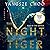 The Night Tiger: Library Ed...