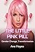 The Little Pink Pill by Ava Hayes