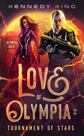 Love of Olympia: Tournament of Stars (Olympia Gold, #1)