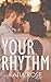 Your Rhythm (Sherbrooke Station)