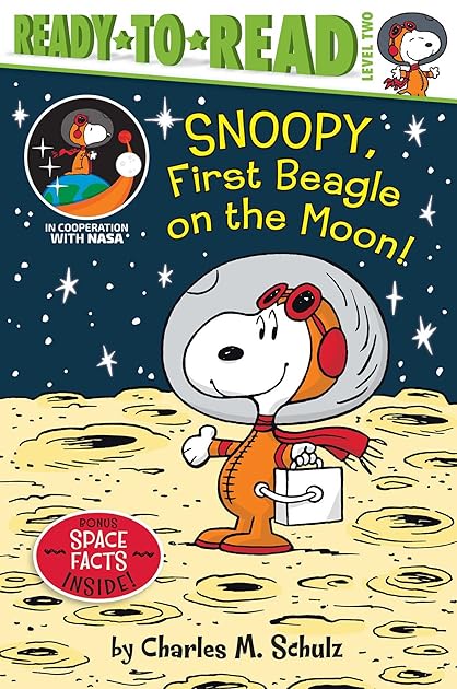 Snoopy, First Beagle on the Moon!: Ready-to-Read Level 2 (Peanuts)