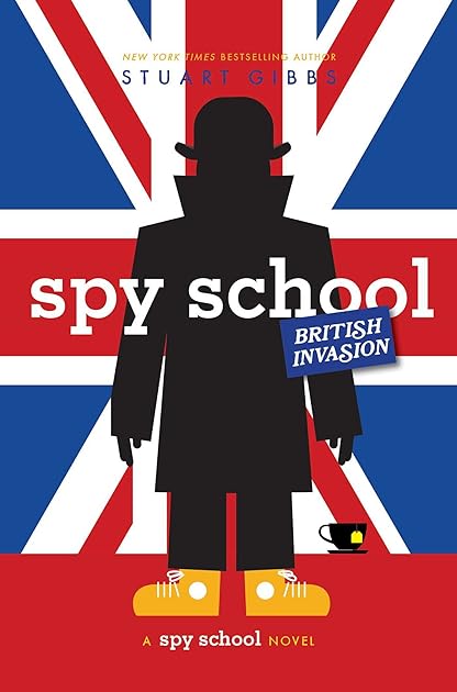 Spy School British Invasion (Spy School #7)