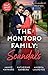 The Montoros Family: Scandals: Minding Her Boss's Business / Carrying a King's Child / Seduced by the Spare Heir (Dynasties: The Montoros)