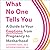 What No One Tells You: A Guide to Your Emotions from Pregnancy to Motherhood