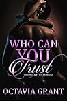 Who Can You Trust...