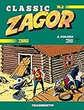 Zagor Classic n. 2: tradimento!