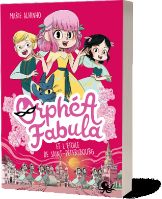 Orphéa Fabula et l'Étoile de Saint-Pétersbourg (Orphéa Fabula, #4)