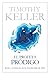 El profeta pródigo by Timothy J. Keller El profeta pródigo by Timothy J. Keller