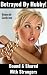 Betrayed by Hubby! Bound & ...