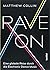 Rave On: Eine globale Reise...