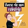 Diario de una rebelde by María Murnau