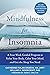 Mindfulness for Insomnia: A...