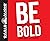 Be Bold (Library Edition): ...