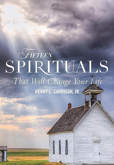 Fifteen Spirituals That Will Change Your Life
