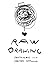 Raw Drawing: Spontaneous and Carefree Drawing